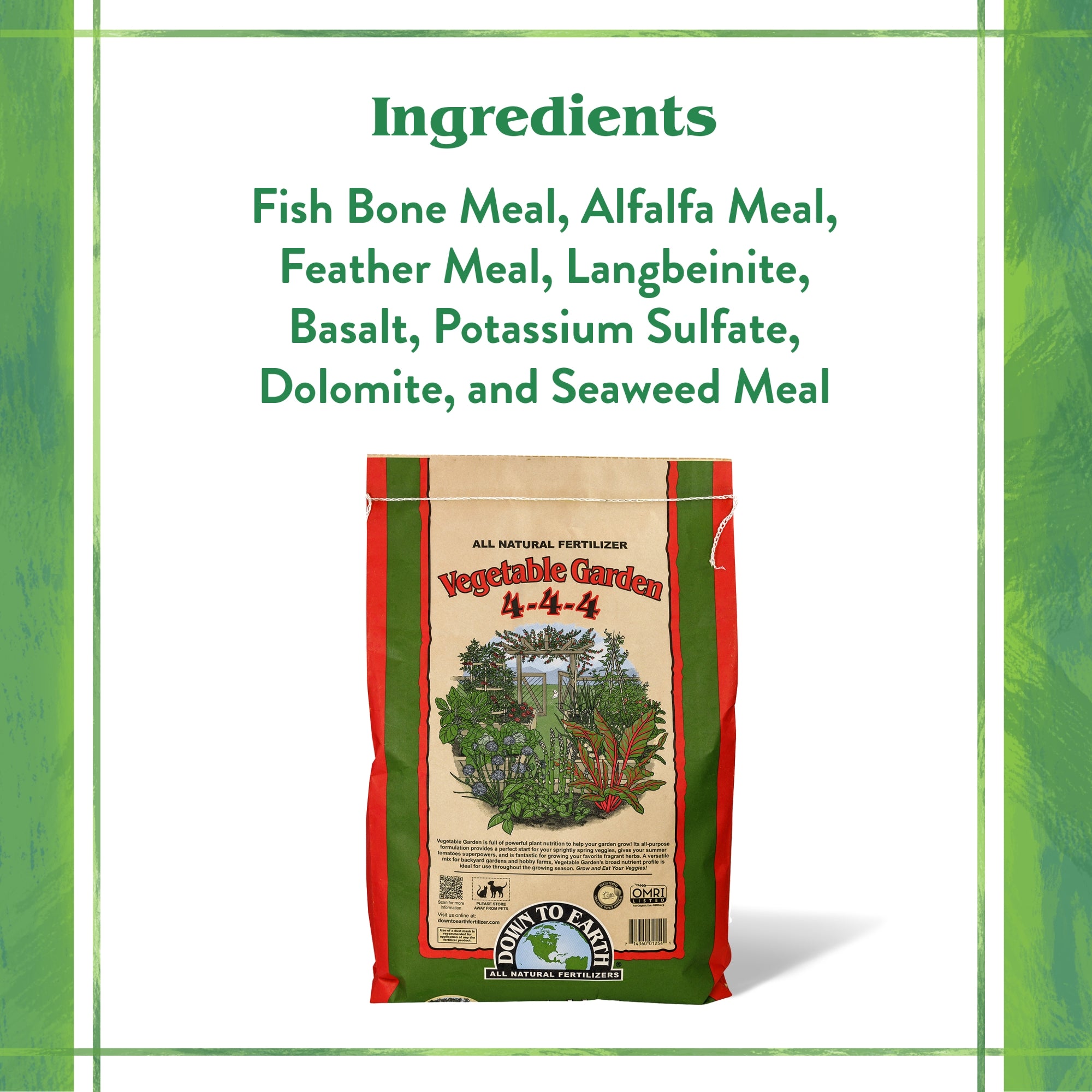 Down to Earth Organic Vegetable Garden Fertilizer 4-4-4