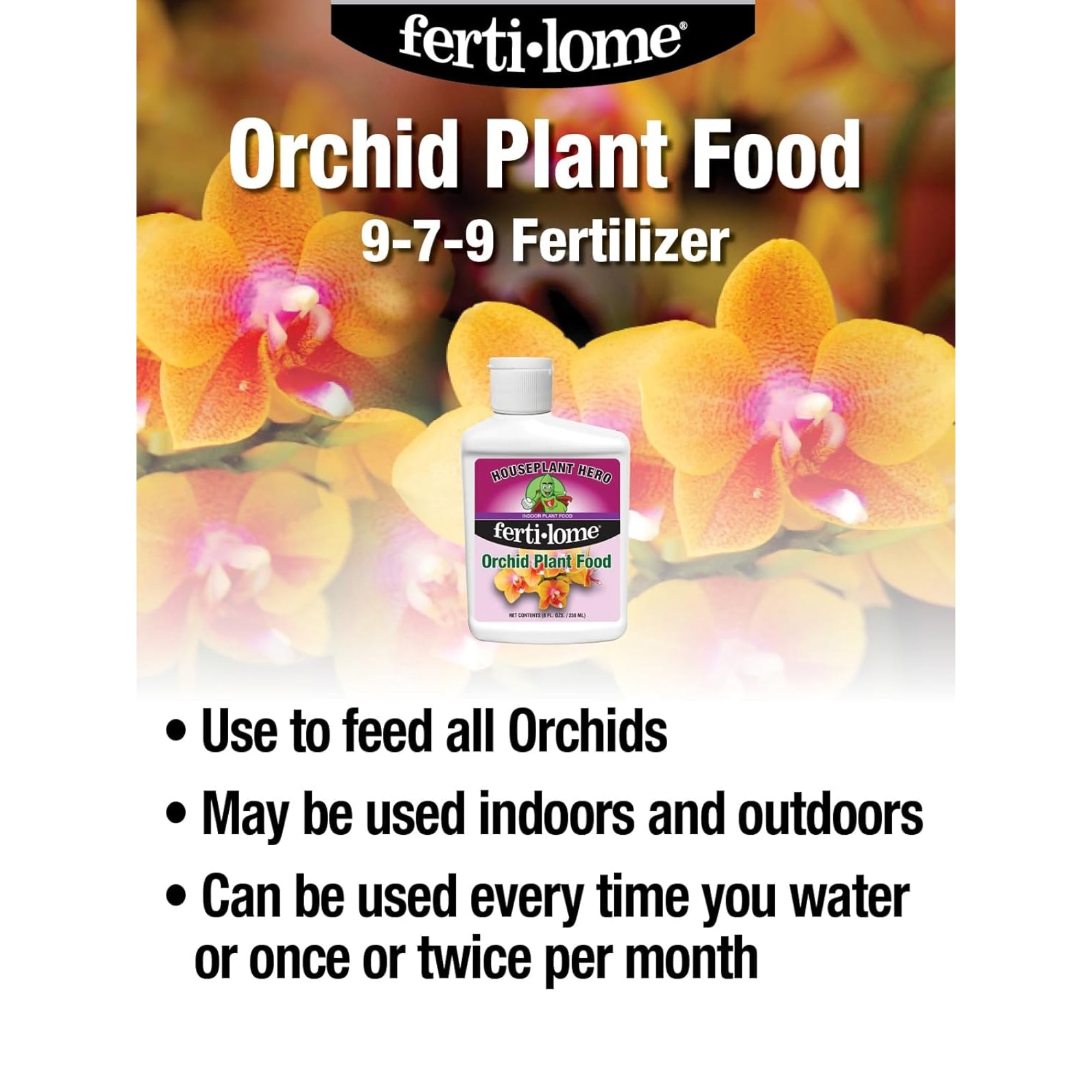 Fertilome Houseplant Hero Orchid Plant Food 9-7-9 Fertilizer Concentrate, 8fl oz