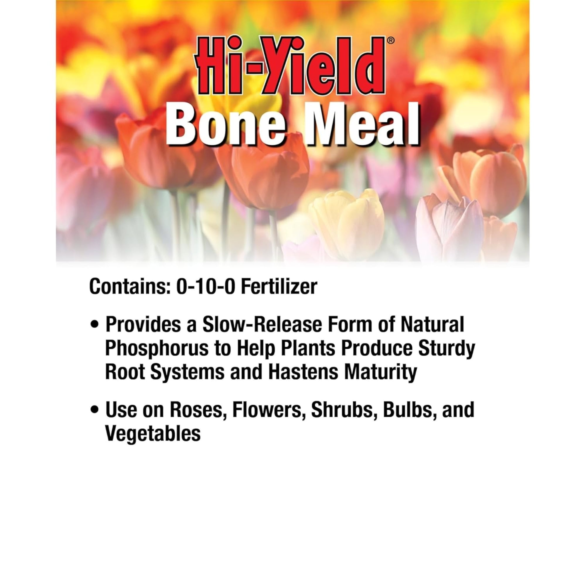 Hi-Yield Bone Meal 0-10-0 Granular Fertilizer for Flowers, Shrubs, Bulbs & More