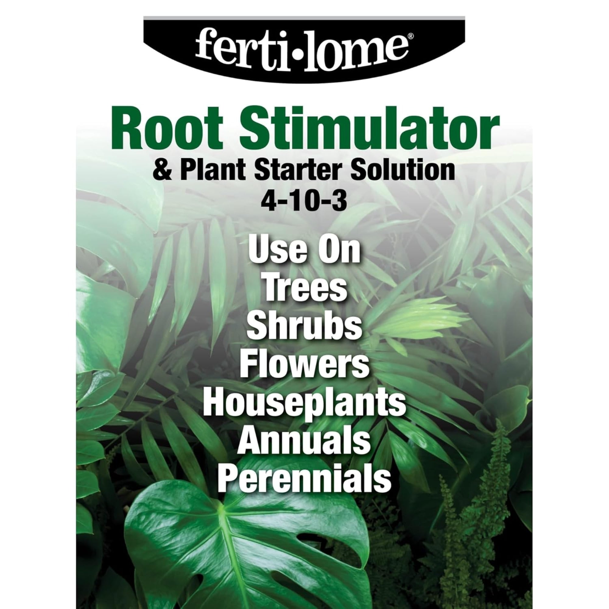 VPG Fertilome 4-10-3 Root Stimulator and Plant Starter Solution