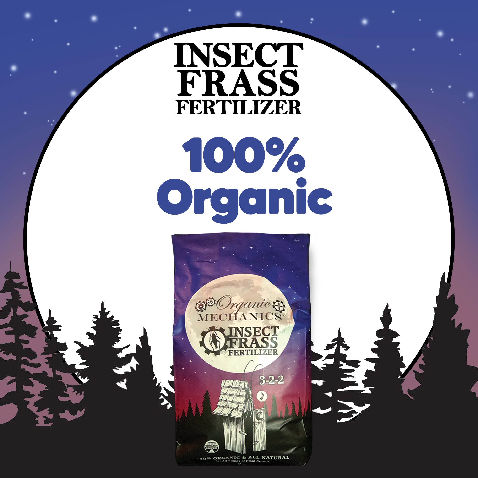 Organic Mechanics 3-2-2 Insect Frass Fertilizer