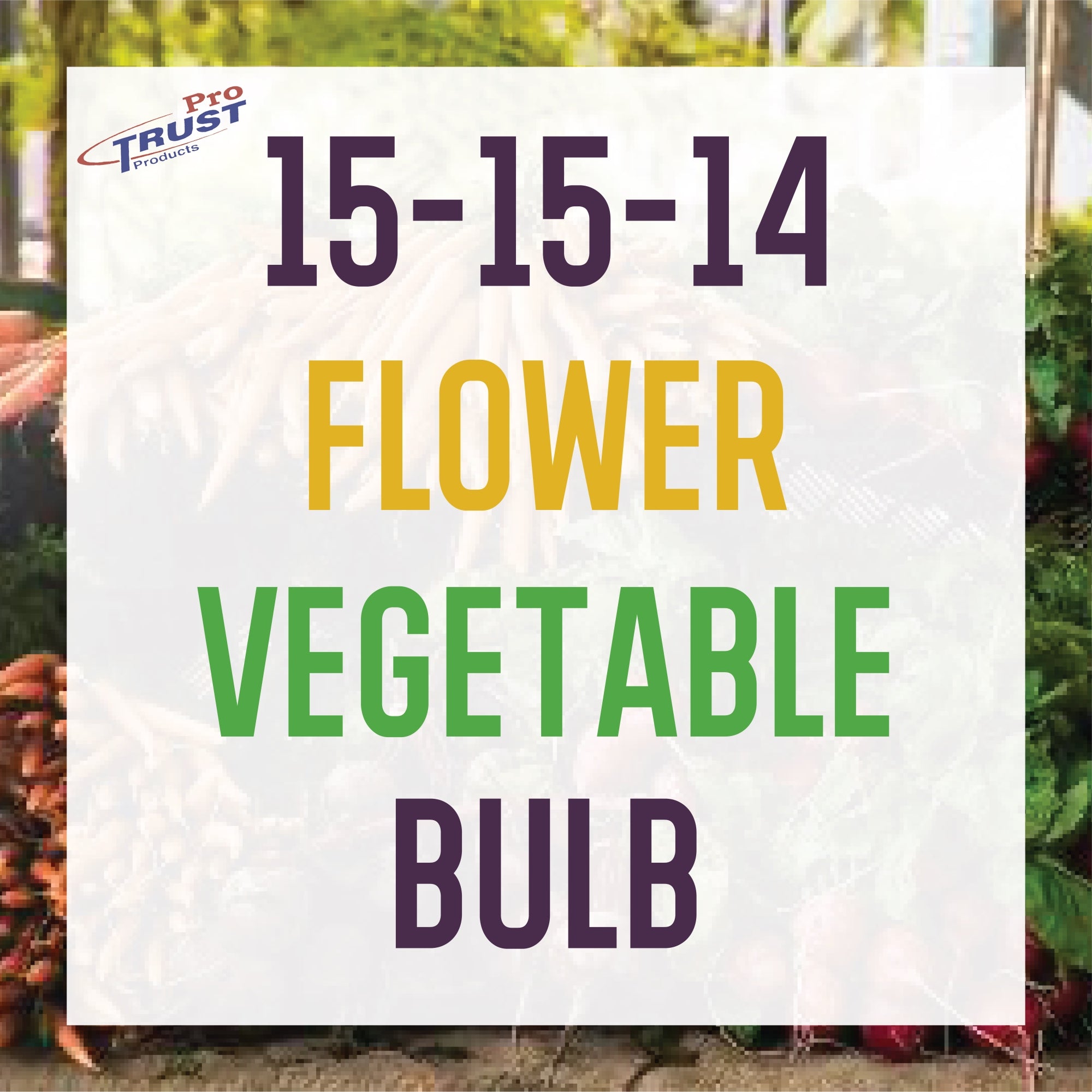 Garden Trust Flower & Vegetable 15-15-14 Fertilizer, 4lbs